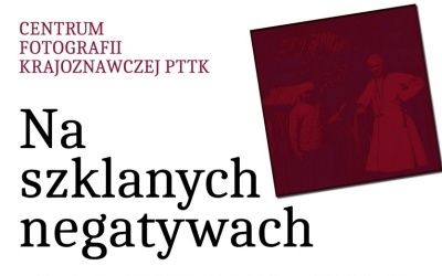 Na szklanych negatywach